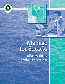 Manage for Success: Effective Utility Leadership Practices