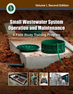 Small Wastewater System Operation and Maintenance, Volume I