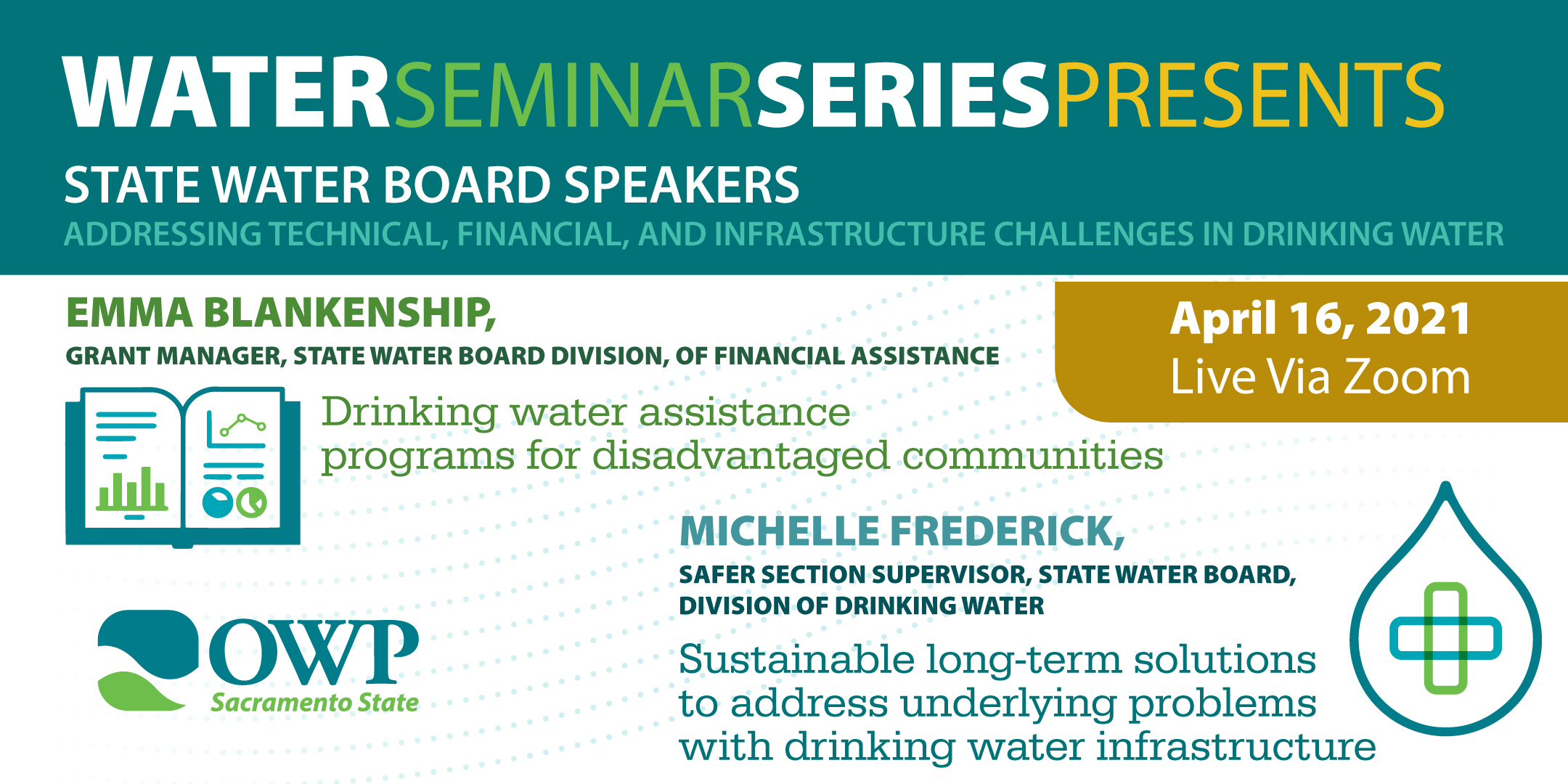 Water Seminar April 16, 2021, Sustainable Solutions to Drinking Water Challenges